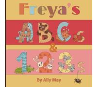 Freya's ABCs and 123s: Adorable Animal Alphabet and Numbers is a perfect gift for baby showers and birthdays
