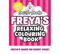 Freya's Relaxing Colouring Book: 50+ Pages of Relaxing Patterns and Illustrations for All Ages (Relaxing personalised colouring books)