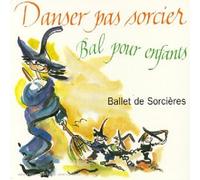 Freyd Henri - Ballet De Sorcieres-Bal pour Enfants
