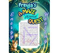 Freyja's A-Maze Word Quest: Energy Healing
