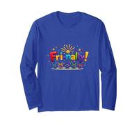 Fri-Nally! Colorful Celebration for Weekend Warriors Long Sleeve T-Shirt, Adult Unisex, Royal Blue, L