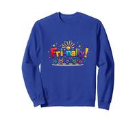 Fri-nally! Colorful Celebration for Weekend Warriors Sweatshirt, Adult Unisex, Royal Blue, XL