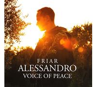 Frate Alessandro – Voice of Peace