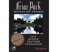 Friar Park: 1919 Estate Auction Catalogue