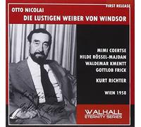 Frick; Braun; Heppe; Kmentt; Coertse; Rossl-Majdan; Liebesberg; Vienna Radio / Kurt Richter (conductor) 1958 - Nicolai: The Merry Wives of Windsor [in German]
