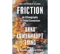 Friction: An Ethnography of Global Connection