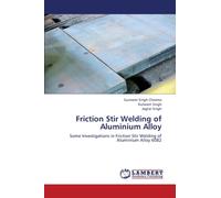 Friction Stir Welding of Aluminium Alloy