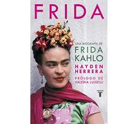 Frida / Frida: A Biography of Frida Kahlo (Spanish Version ): Una biografia de Frida Kahlo