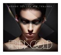 FRIDA GOLD "WOVON SOLLEN WIR TRÄUMEN" CD 2 TRACK SINGLE