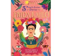 Frida Kahlo: 5-Minute Genius