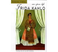 Frida Kahlo: An Open Life