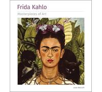 Frida Kahlo Masterpieces of Art