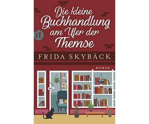 Frida Skybäck H Die kleine Buchhandlung am Ufer der Themse: Roman (i (Paperback)