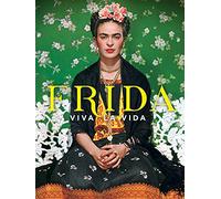 Frida: Viva La Vida