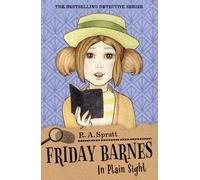 Friday Barnes 13: In Plain Sight : The bestselling detective series
