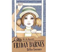 Friday Barnes 7: Bitter Enemies: Volume 7