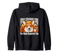 Friday Ceremony Corgi The Week Required This Wine Zip Hoodie