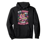 Friday Get Your Roller Skate Roller Skating Roller Skater Pullover Hoodie