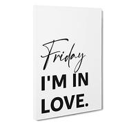 Friday I'M In Love Typography Canvas Print | Gallery Wrapped 30mm Frame Wall Art | 30x20 inches | Ready to Hang | Contemporary Typography Picture | Living Room Bedroom Lounge Office