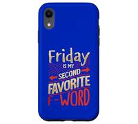 Friday Is My Favorite F Word Case for iPhone XR