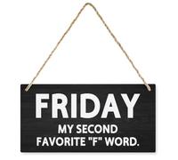 Friday My Second Favorite F Word Family Wall Art Decor Wall Hanging Sign Motivational Home Wall Art Decor Wood Plaque Sign 12 X 6