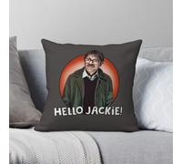 Friday Night Dinner Jim Bell Hello Jackie Square Pillowcase Polyester Linen Velvet Throw Pillow Case Sofa Cushion Cover 45x45