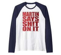 Friday Night Dinner Martin Meme Says Quote S-t On It Raglan Baseball Tee