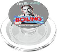 Friday Night Dinner Martin Punk Splash Bloody Slogan Boiling PopSockets PopGrip for MagSafe