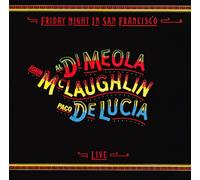 Friday Night In San Francisco by John Mclaughlin, Al Di Meola, Paco De Luca