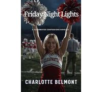 Friday Night Lights: 1 (Clearwater Confessions)