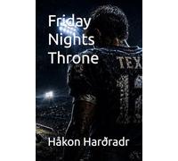 Friday Nights Throne (All Of The Lights)