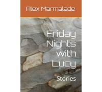 Friday Nights with Lucy: Stories