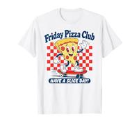 Friday Pizza Club Have A Slice Day Fun Pizza Lovers T-Shirt