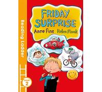 Friday Surprise: A Humorous Children's Chapter Book About Turning the Tables at School (Reading Ladder Level 3)