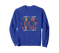 Friday Teacher Vibes: Colorful Education Celebration Sweatshirt, Adult Unisex, Royal Blue, L