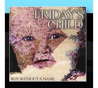 Friday's Child - Boy Without a Name