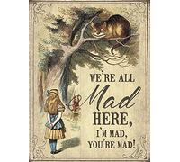 Fridge Magnet - Alice in Wonderland - We're all Mad here, I'm Mad, You're Mad!