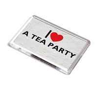 FRIDGE MAGNET - I Love A Tea Party - Novelty Food & Drink Gift