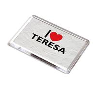 FRIDGE MAGNET - I Love Teresa - Girls Name Gift