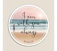 Fridge Magnets Christian Quote - I Am With You Always Acrylic Meme Decoration for Home Kitchen Office