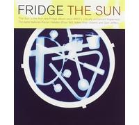 Fridge - The Sun
