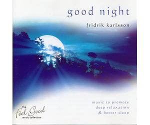 Fridrik Karlsson - Feel Good Collection, the - Good Night