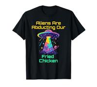 Fried Chicken Lover Pun With Alien UFO Abduction VIbes Meme T-Shirt