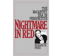 Nightmare in Red: McCarthy Era in Perspective - Paperback NEW Fried, Richard 19