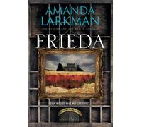 Frieda: The thrilling second volume of 'The Woman and the Witch' trilogy