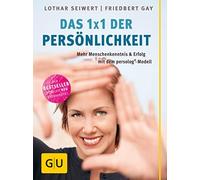 Friedbert Gay L Das 1x1 der Persönlichkeit: Mehr Menschenkenntnis und (Hardback)