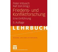 Friedens- und Konfliktforschung : Eine Einfuhrung. Imbusch 9783531164144 New<|