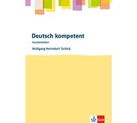 Friederike Hemp Deutsch kompetent. Wolfgang Herrndorf: Tschick: Stun (Paperback)