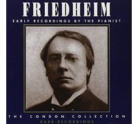 Friedheim Arthur - Early Recordings