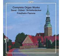 Friedhelm Flamme - Complete Organ Works